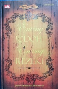 Enteng jodoh enteng rezeki