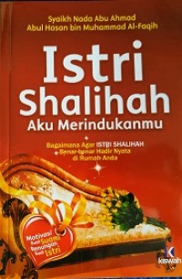 Istri shalihah aku merindukanmu