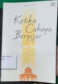 Ketika Cahaya Berpijar