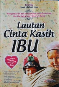 Lautan cinta kasih ibu