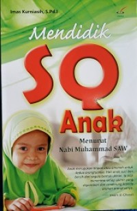 Mendidik sq anak menurut nabi muhammad saw