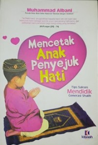 Mencetak anak penyejuk hati