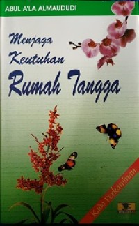 Menjaga keutuhan rumah tangga