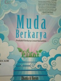 Muda Berkarya (produktif berkarya lewat komunitas)