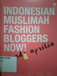 INDONESIAN MUSLIMAH FASHION BLOGGERS NOW