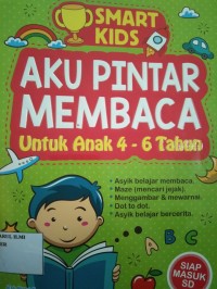 AKU PINTAR MEMBACA ( untuk anak 4-6 tahun )