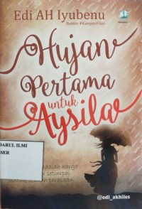 Hujan pertama untuk aysila