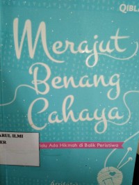 MERAJUT BENANG CAHAYA