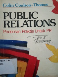 PUBLIC RELATIONS PENDOMAN PRAKTIS UNTUK PR