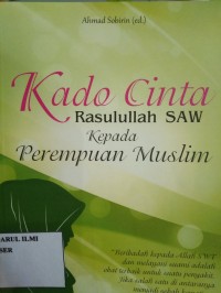Kado cinta rasullah saw kepada perempuan muslim