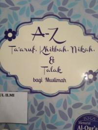 Ta'aruf, Khitbah, NIkah & Talak bagi muslimah