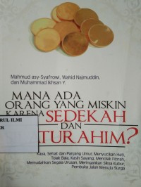 Mana ada orang yang miskin karena sedekah dan silaturahim