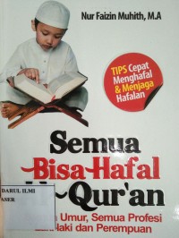 Semua bisa hafal Al Qur'an