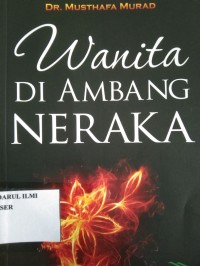 WANITA DI AMBANG NERAKA