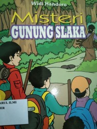 MISTERI GUNUNG SLAKA