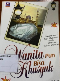 Wanita pun bisa khusyuk