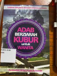 Adab Berziarah Kubur Untuk Wanita