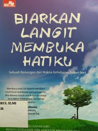 Biarkan Langit Membuka Hatiku