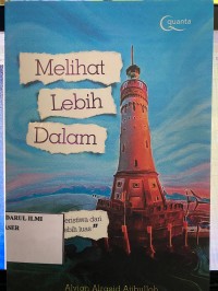 Melihat Lebih Dalam