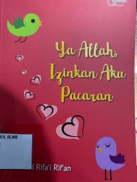 Ya Allah, Izinkan Aku Pacaran