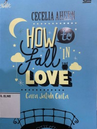 How To Fall In Love