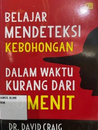BELAJAR MENDETEKSI KEBOHONGAN DALAM WAKTU KURANG DARI 60 MENIT