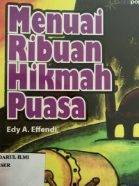Menuai ribuan hikmah puasa