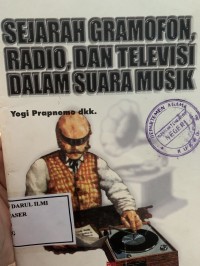 Sejarah gramofon,radio, dan televisi dalam suara musik