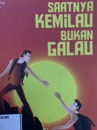 Saatnya kemilau bukan galau