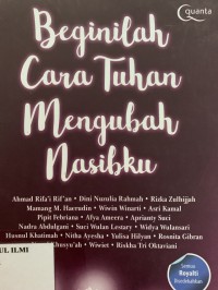 Beginilah cara tuhan mengubah nasibku