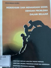 Memahami dan menangani siswa dengan problema dalam belajar