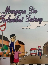Mengapa dio terlambat datang