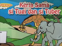 Kerja sama si tugi dan si tuber