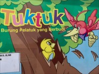 Tuktuk :Burung pelatuk yang berbudi