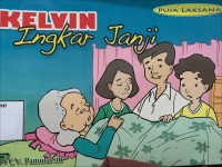Kelvin ingkar janji