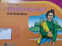 Pendekar dari aceh ( Cut nyak dien )