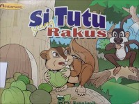 Si tutu yang rakus