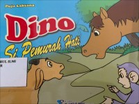 Dino si pemurah hati