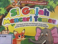 Si gajah mencari teman