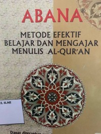 Metode efektif belajar dan mengajar menulis al- qur'an