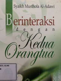 Berinteraksi dengan kedua orangtua