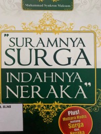 Suramnya surga Indahnya Neraka