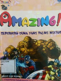 Amazing : Superhero dunia yang paling ngetop
