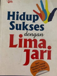 Hidup sukses dengan lima jari