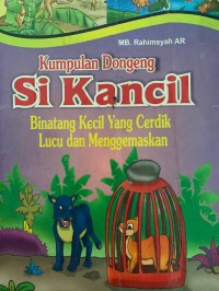 Si kancil binatang kecil yang cerdik lucu dan menggemaskan
