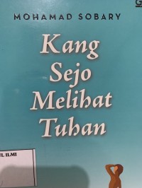 Kang sejo melihat tuhan