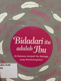 Bidadari itu adalah ibu
