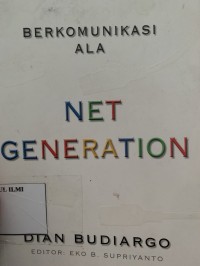 Berkomunikasi ala net generation