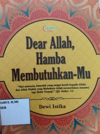 Dear Allah, Hamba Membutuhkan mu
