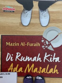 Di rumah kita ada masalah